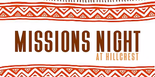 [MISSIONS NIGHT] at Hillcrest
