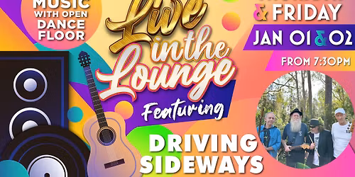 DRIVING SIDEWAYS live at Bay Soldiers New Years Day January 1 & 2 