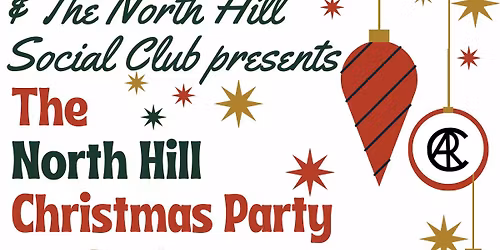 The North Hill Christmas Party - 2025