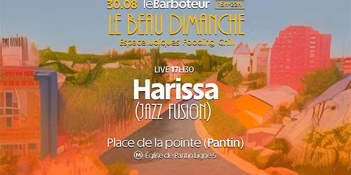 Le Beau Dimanche : Harissa (Live)