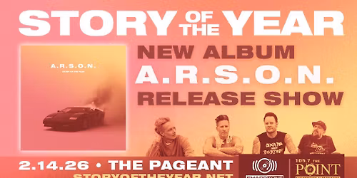 A.R.S.O.N. New Album Release Show - Story Of The Year at The Pageant