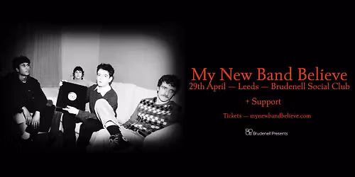My New Band Believe, Live at The Brudenell 