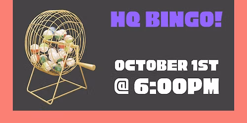 HQ Bingo: October 1st
