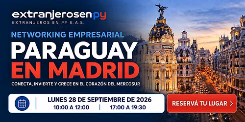 PARAGUAY BUSINESS MEETING \u2013 MADRID 2026