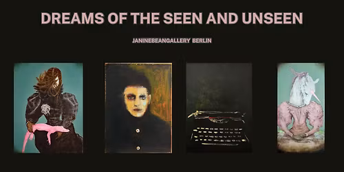 Dreams of the Seen and Unseen