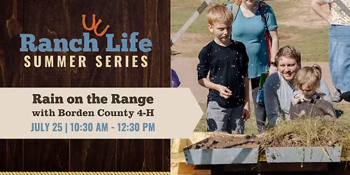 Rain on the Range | Ranch Life Summer Series