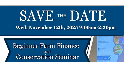 Beginning Farm Finance and Conservation Seminar