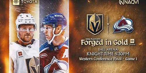 NHL Western Conference Finals: Colorado Avalanche vs. Vegas Golden Knights - Home Game 4  Series Game 7 (If Necessary)