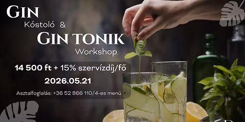 GIN K\u00f3stol\u00f3 & GIN TONIC Workshop