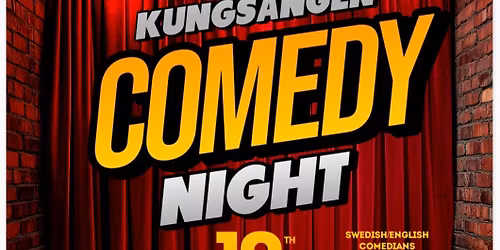 A Kungs\u00e4ngen comedy night 