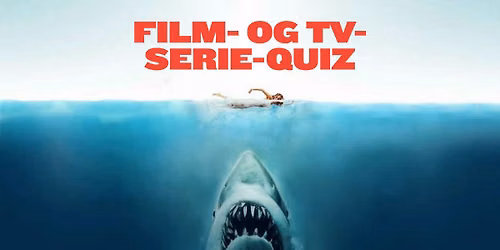 Film- og TV-serie quiz \/\/ Drammen kulturhus