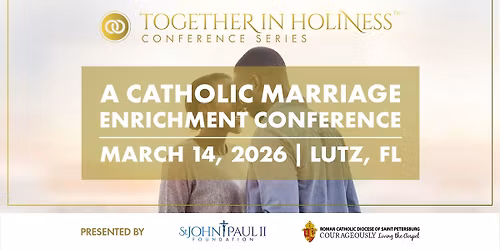 Together in Holiness \/\/ Lutz, FL