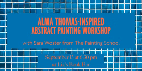 Alma Thomas-Inspired Abstract Painting Workshop