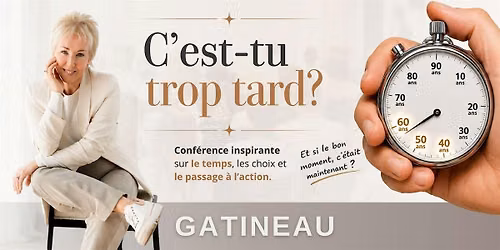 Conf\u00e9rence: "C'est-tu trop tard?" (Lyne Lafreni\u00e8re)
