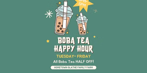 HAPPY HOUR AT THE HOFF: Boba Tea\ud83e\uddcb