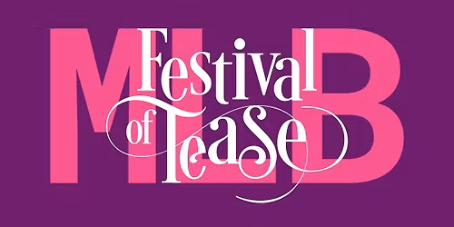 The Melbourne Festival of Tease Competition 2026