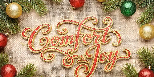 Comfort & Joy