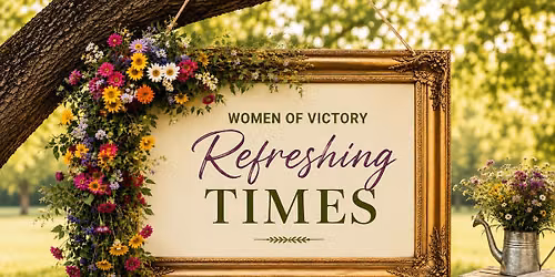 Women of Victory- Refreshing Times 