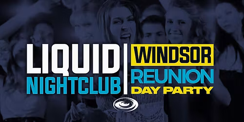 Liquid Windsor Reunion