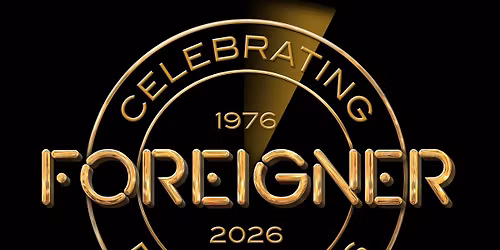 Foreigner with Special Guest Goodbye June - Presented by Speed Lube