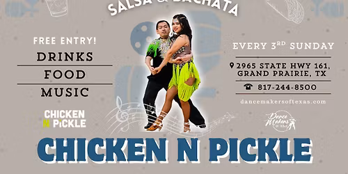 FREE Salsa & Bachata Class with DanceMakers at Chicken N Pickle Grand Prairie