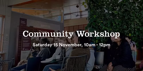 Community Workshop