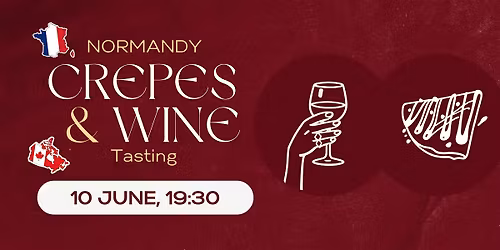 Normandy Crepes & Wine Tasting