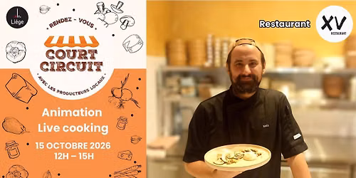 Court-Circuit - Live cooking avec Quinze