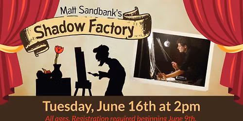 Matt Sandbank's Shadow Factory
