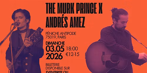 The murk prince x Andr\u00e9s Amez at P\u00e9niche Antipode