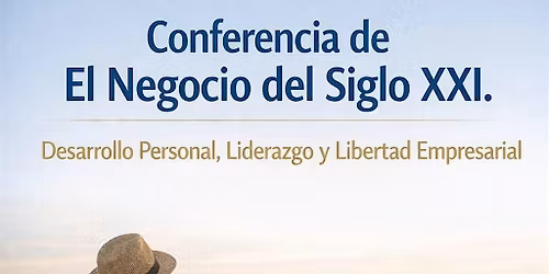 EL NEGOCIO DEL SIGLO XXI
