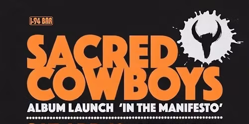 Sacred Cowboys "In The Manifesto" Sydney Launch