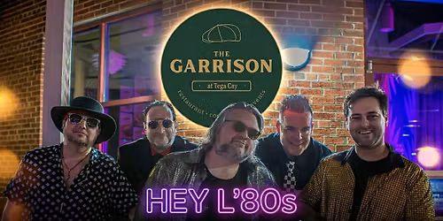 Hey L'80s in Tega Cay - Live at The Garrison