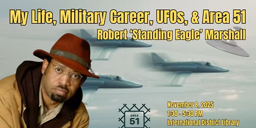 Robert \u2018Standing Eagle\u2019 Marshall: My Life, Military Career, UFOs & Area 51