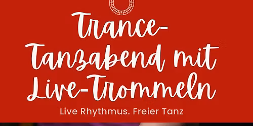 Trance Tanzabend mit Life-Trommeln
