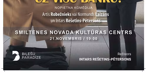 Kom\u0113dija "Uz visu banku"