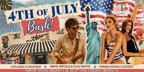 South Florida's BIGGEST 4TH OF JULY Party @ THR\u014dW Social Delray!