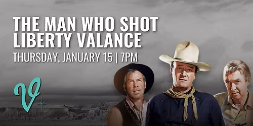 The Man Who Shot Liberty Valance