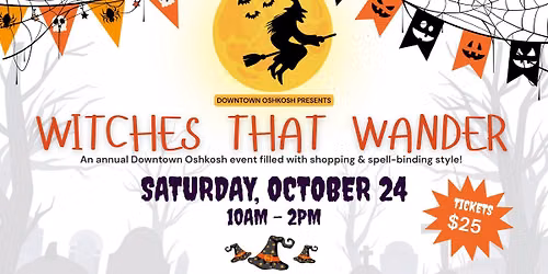 Witches that Wander: A downtown Oshkosh Event