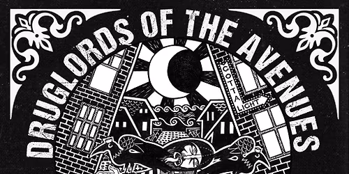 Druglords Of The Avenues \u201cGotta Light\u201d LP release