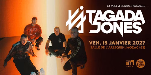 TAGADA JONES  | La Puce a L'Oreille \u00e0 l'Arlequin, Mozac (63)