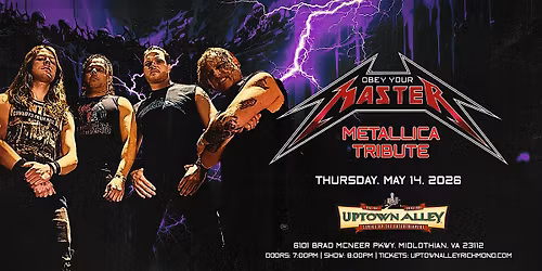Obey Your Master: The Ultimate Metallica Experience