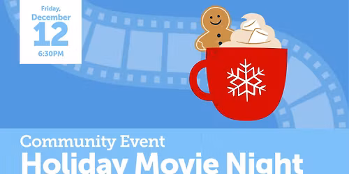 Holiday Movie Night | Community Event