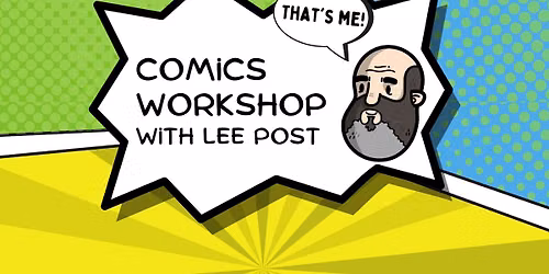 Comics Workshop with Lee Post at Loussac