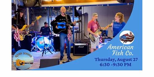 American Fish Co. Hosts River Sound