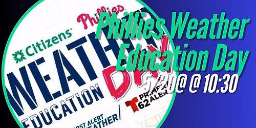 Phillies Weather Education Day