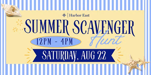 Harbor East's Summer Scavenger Hunt