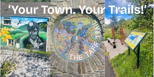Merthyr Tydfil Guided short Walk: 'You're Town, You're Trails'