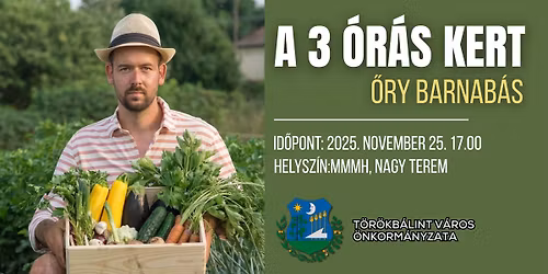 A 3 \u00f3r\u00e1s kert \u2013 El\u0151ad\u00e1s \u0150ry Barnab\u00e1ssal \ud83c\udf3f