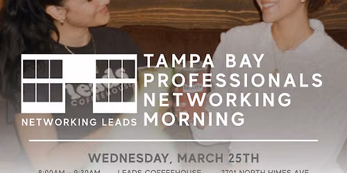 Tampa Bay Professionals Networking Morning